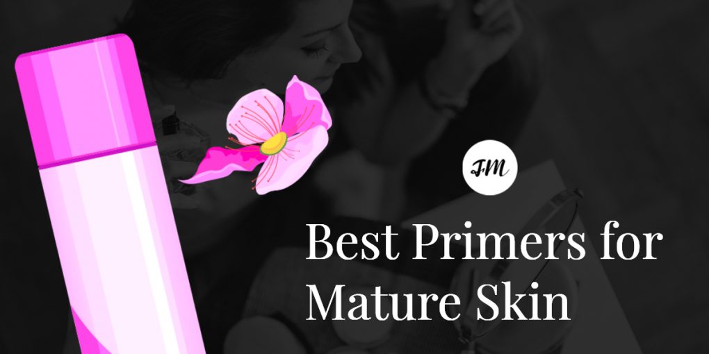 Best Primers for Mature Skin
